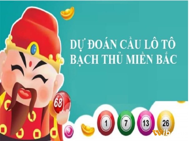 Dự đoán lô tô cho anh em