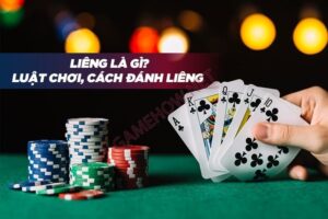 Hướng dẫn chơi liêng chi tiết cho người mới hiệu quả 100%