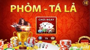 Phom ta la - Cách chơi phỏm chi tiết nhất cùng wibo88