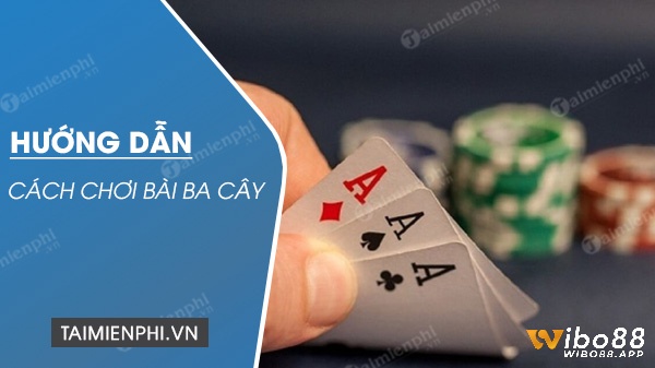 Cách chơi game ba cây rất đơn giản