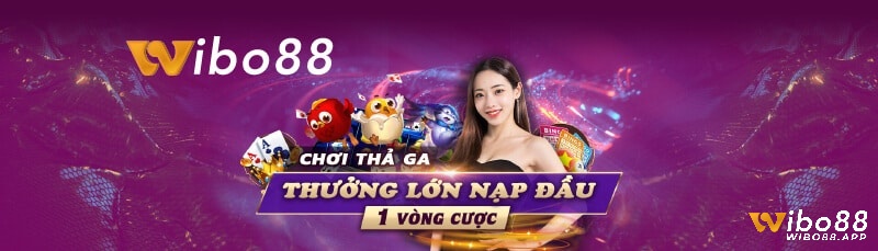 Kèo lựa là sao - Địa chỉ Wibo88 cá cược bóng đá xanh chín