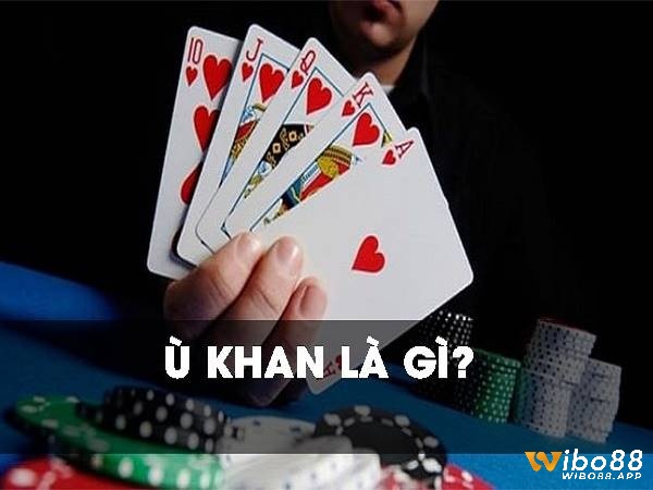 Ù khan là gì - Khái niệm về thuật ngữ ù khan