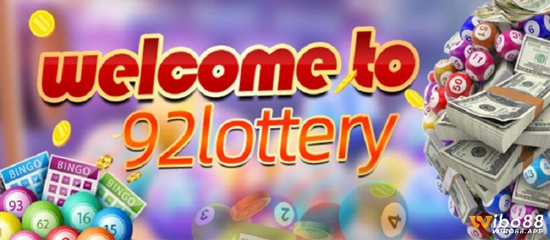 92lottery là gì - Mở tài khoản 92lottery