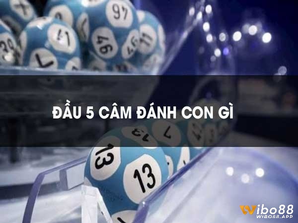 Đầu 5 câm ngày mai nên đánh con 54,59