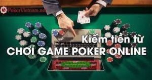 Chơi poker online tiền thật ở đâu uy tín? Giải đáp chi tiết