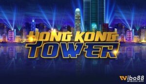 Hong Kong Tower slot: Những tòa nhà Hồng Kông chọc trời