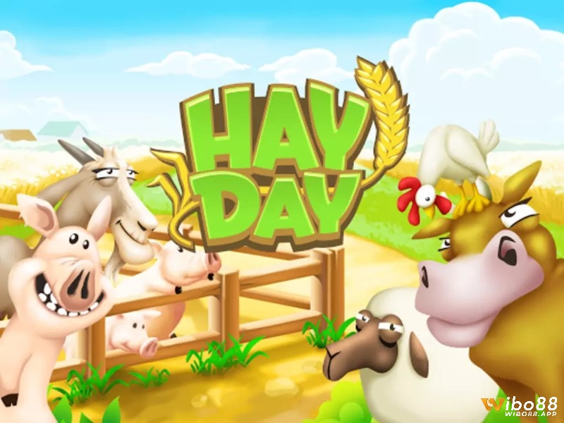 Game Hay Day - Hóa thân thành người nông dân chuyên nghiệp