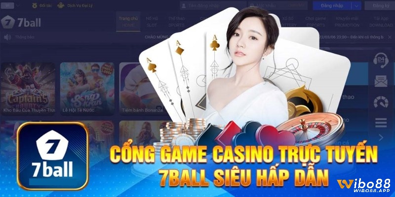 7Ball là một web cược uy tín và đẳng cấp hàng đầu châu Á