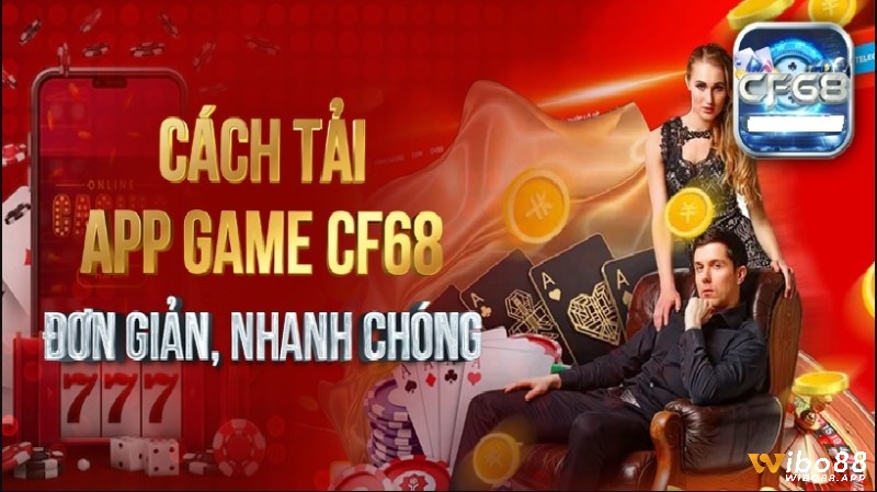 Cách tải game CF68 trên hệ điều hành Android